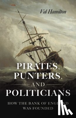 Hamilton, Val - Pirates, Punters, and Politicians