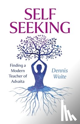 Waite, Dennis - SELF SEEKING