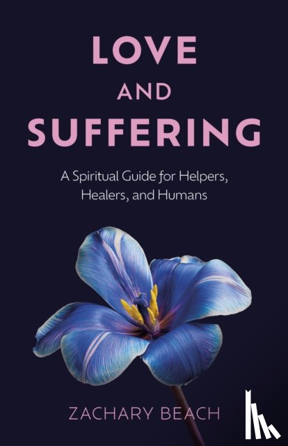 Beach, Zachary - Love and Suffering