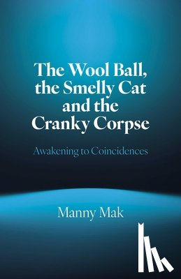 Mak, Manny - Wool Ball, the Smelly Cat and the Cranky Corpse, The