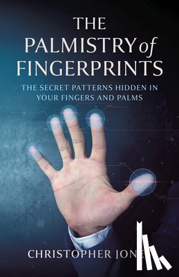 Jones, Christopher - Palmistry of Fingerprints, The