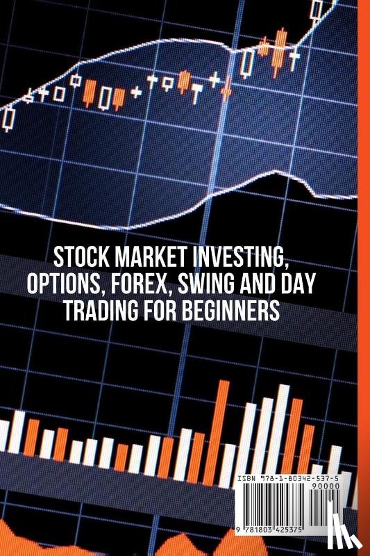 Ramos, Ivan - Stock Market Investing, Options, Forex, Swing and Day Trading for Beginners