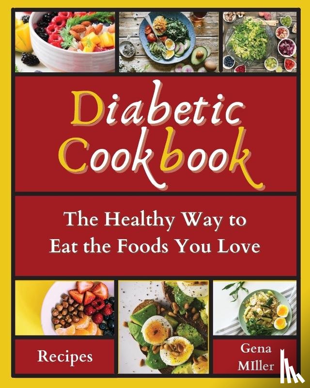 Miller, Gena - Diabetic Cookbook