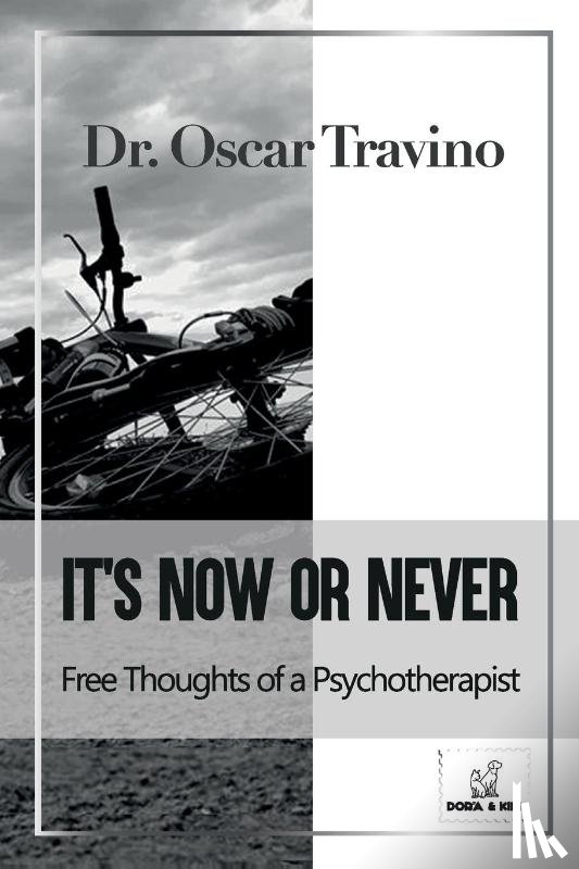 Travino, Dr Oscar - It's Now or Never
