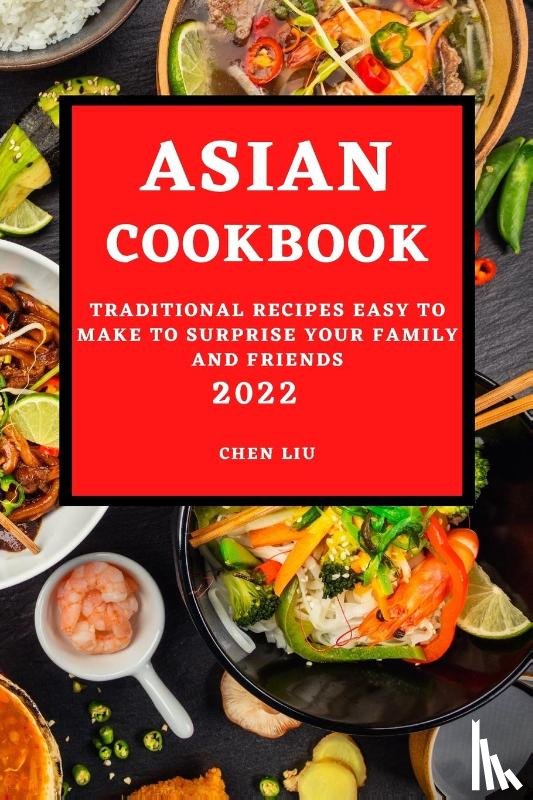Liu, Chen - Asian Cookbook 2022