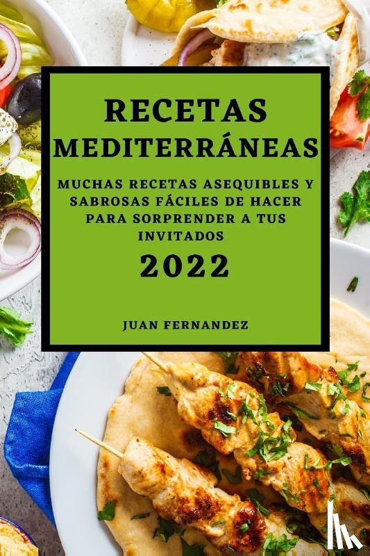 Fernandez, Juan - Recetas Mediterraneas 2022