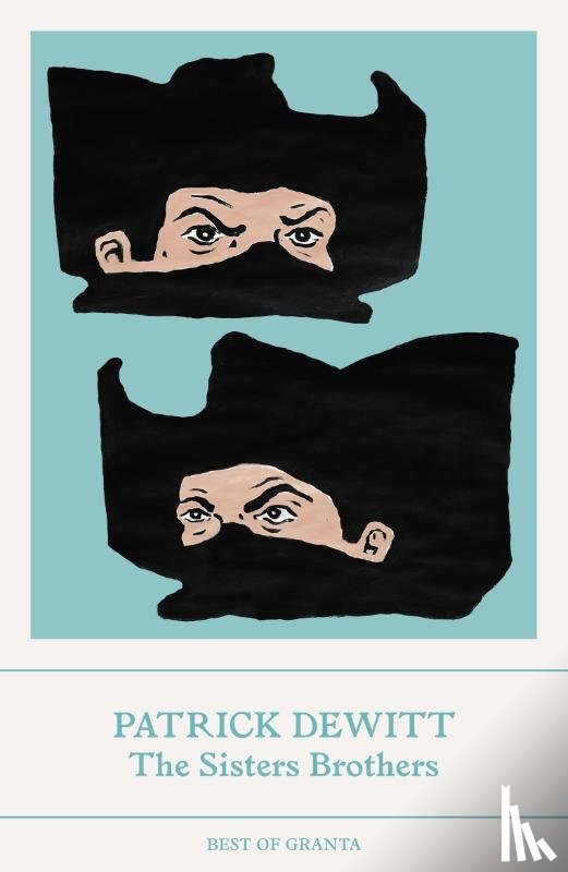 deWitt, Patrick (Y) - The Sisters Brothers