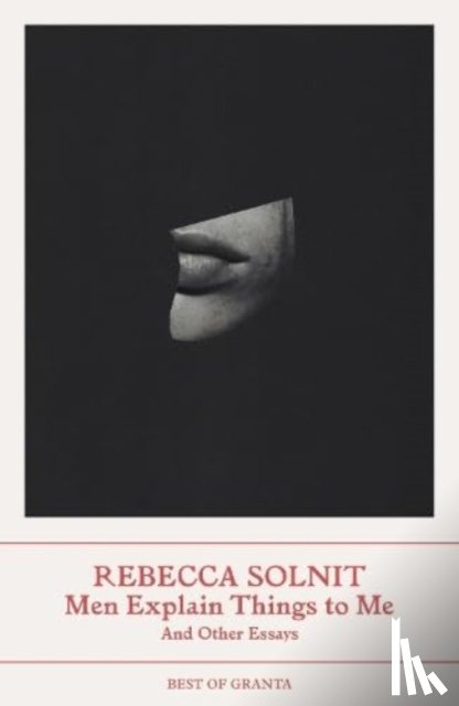Solnit, Rebecca (Y) - Men Explain Things to Me