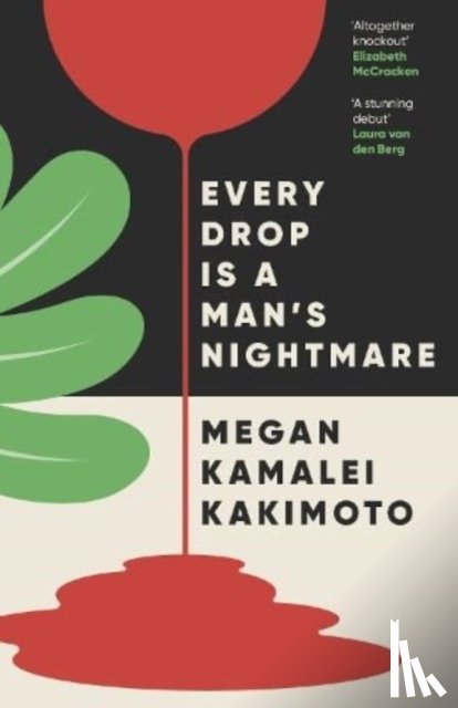 Kakimoto, Megan Kamalei - Every Drop Is a Man's Nightmare