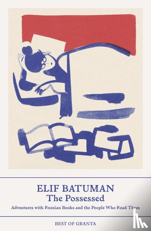 Batuman, Elif - The Possessed