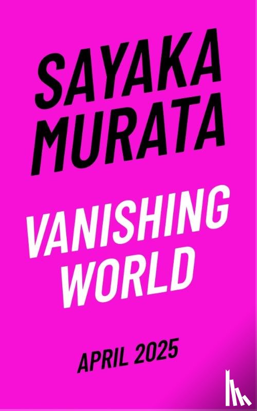 Murata, Sayaka - Vanishing World