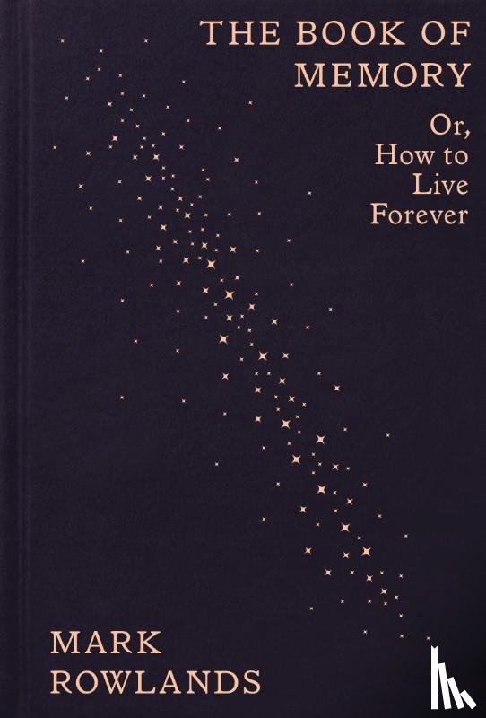 Rowlands, Mark - The Book of Memory