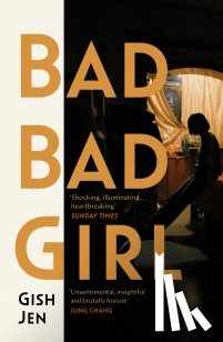 Jen, Gish - Bad Bad Girl
