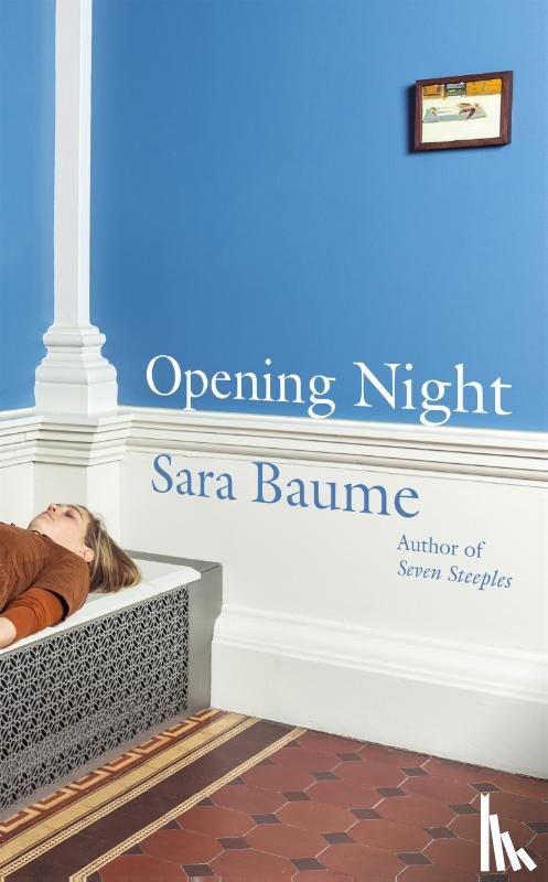 Baume, Sara - Opening Night