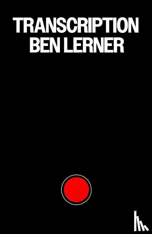 Lerner, Ben - Transcription