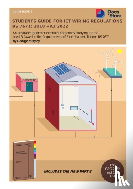 Murphy, George - Students Guide for IET Wiring Regulations BS 7671:2018 +A2 2022