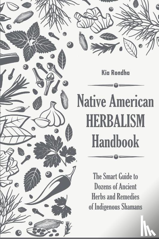 Rondha, Kia - Native american herbalist's handbook