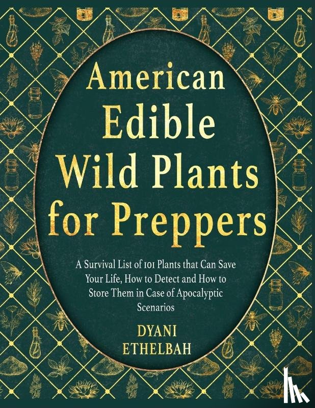 Ethelbah, Dyani - American Edible Wild Plants for Preppers