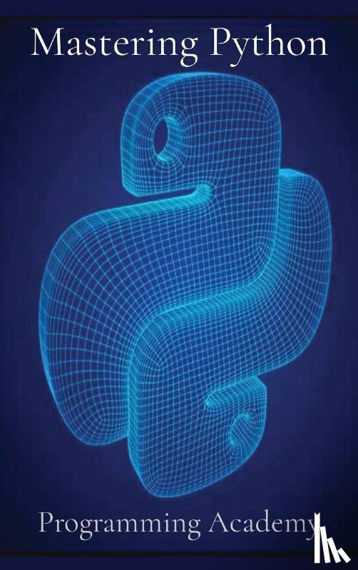 Academy, Programming - Mastering Python