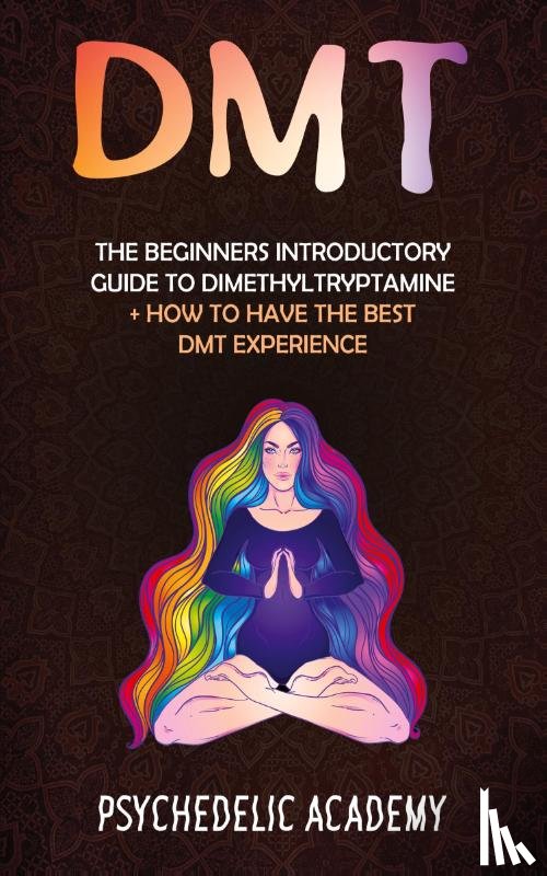 Academy, Psychedelic - Dmt