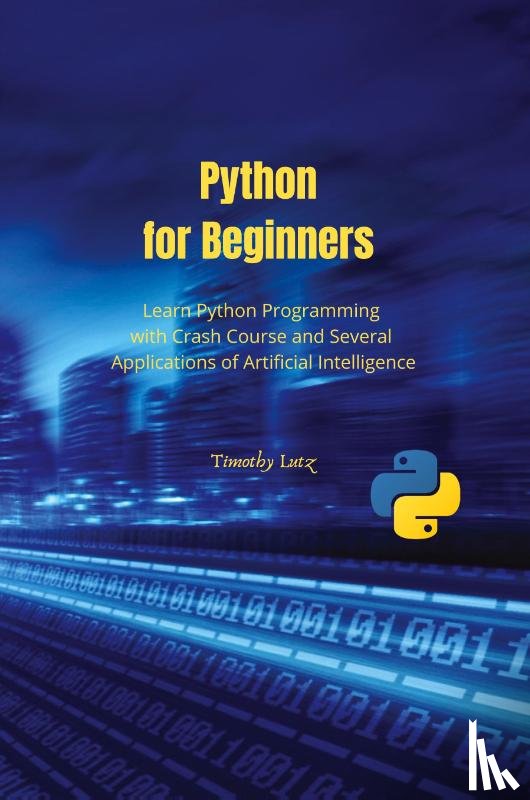 Lutz, Timothy - Python for Beginners