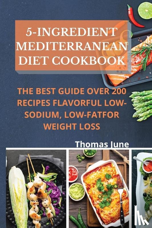 June, Thomas - 5-Ingredient mediterranean diet cookbook