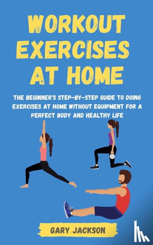 Jackson, Gary - Workout Exercises at Home