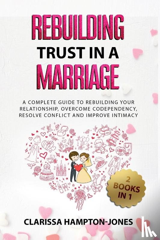 Hampton-Jones, Clarissa - Rebuilding Trust in a Marriage
