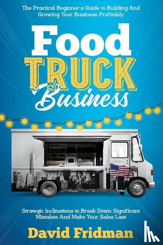 Fridman, David - Food Truck Business