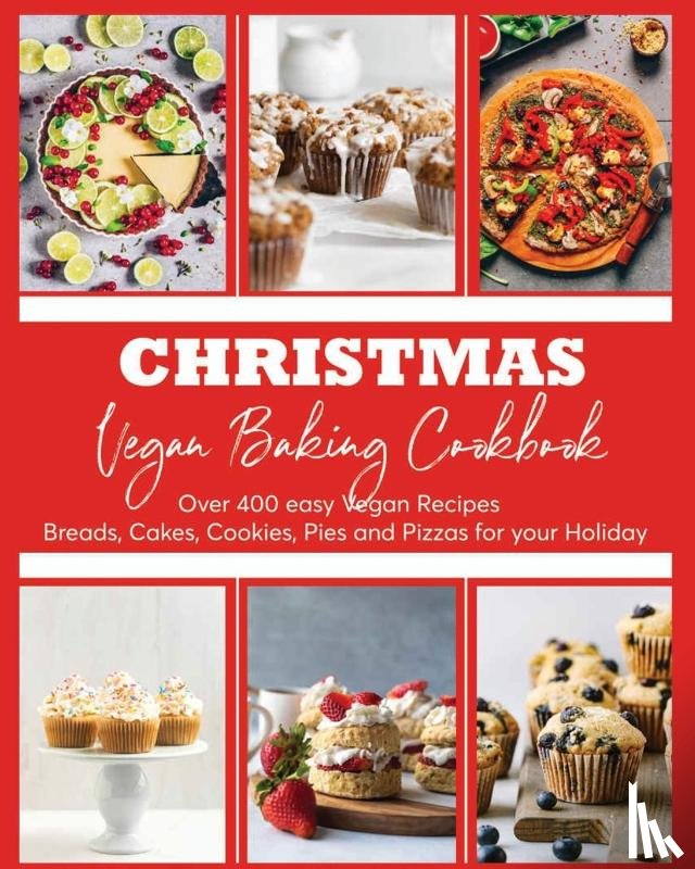 Bailey, Wilona - Christmas Vegan Baking Cookbook