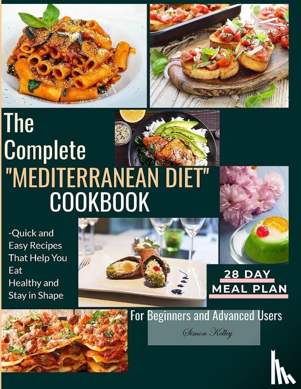 Kelley, Simon - The Complete Mediterranean Diet Cookbook