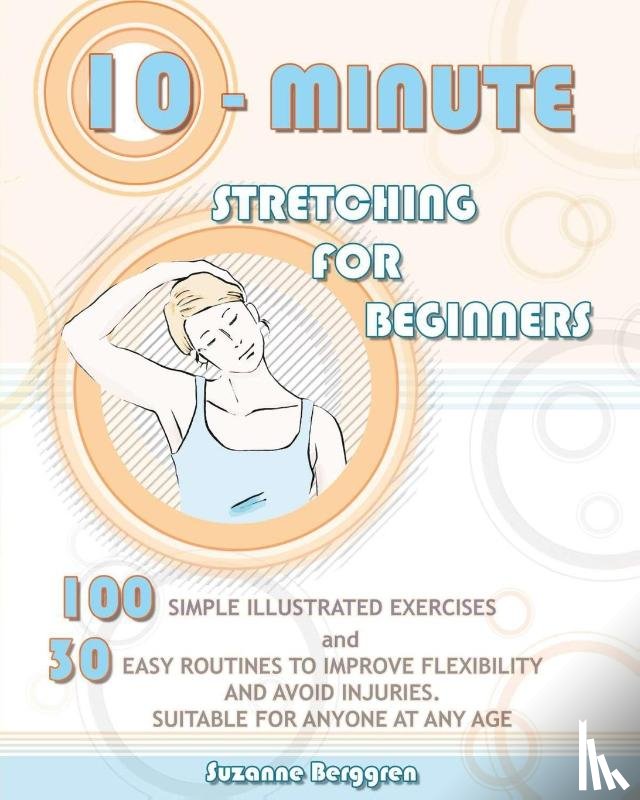 Berggren, Suzanne - 10-Minute Stretching for Beginners