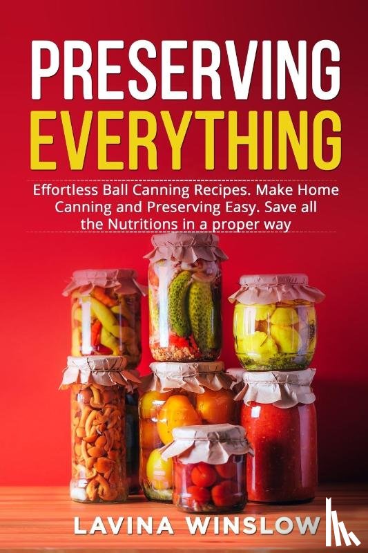 Winslow, Lavina - Preserving Everything