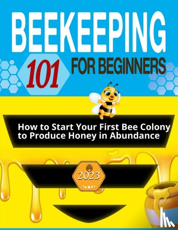 Steele, Jonathan - Beekeeping for Beginners