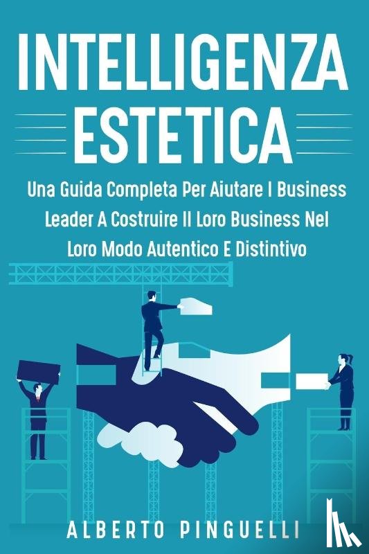 Pinguelli, Alberto - INTELLIGENZA ESTETICA