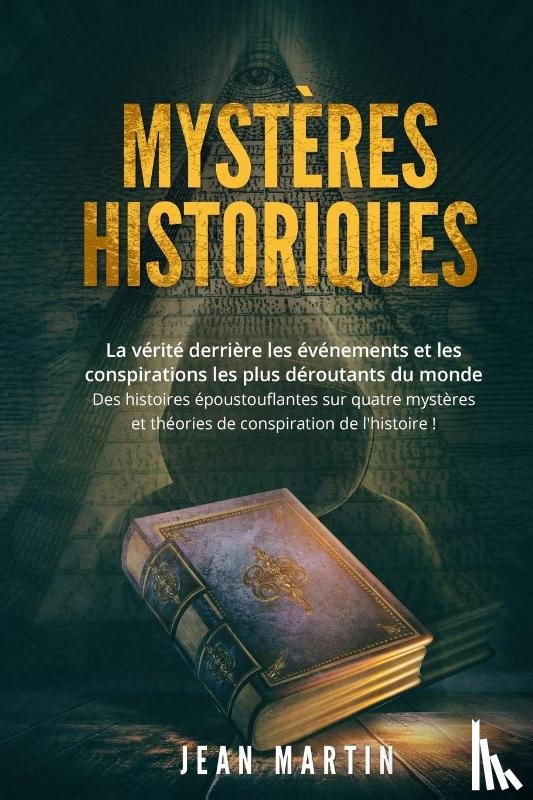 Martin, Jean - MYSTÈRES HISTORIQUES