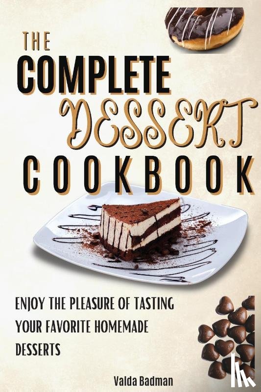Badman, Valda - The Complete Dessert Cookbook