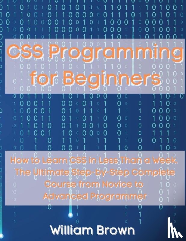 Brown, William - CSS Programming for Beginners