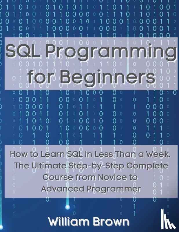 Brown, William - SQL Data Analysis Programming for Beginners
