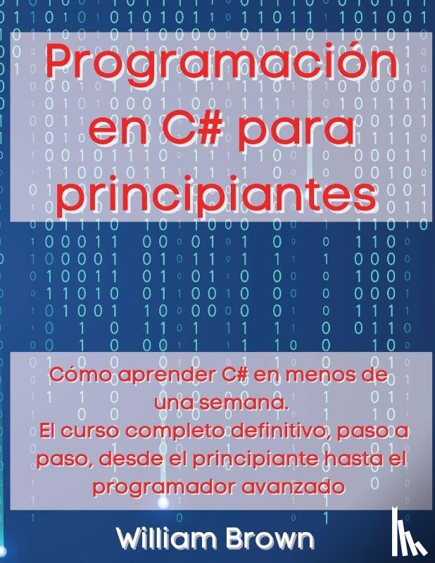 Brown, William - Programacion en C# para principiantes