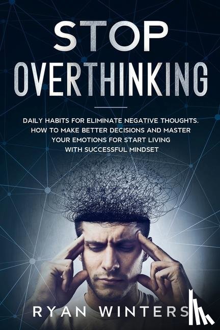 Winters, Ryan - Stop Overthinking