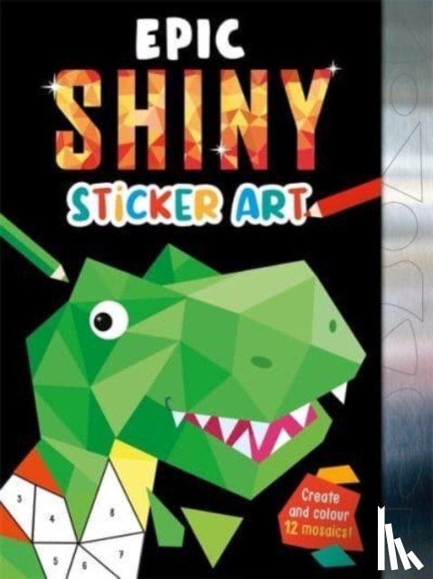 Igloo Books Ltd - Epic Shiny Sticker Art