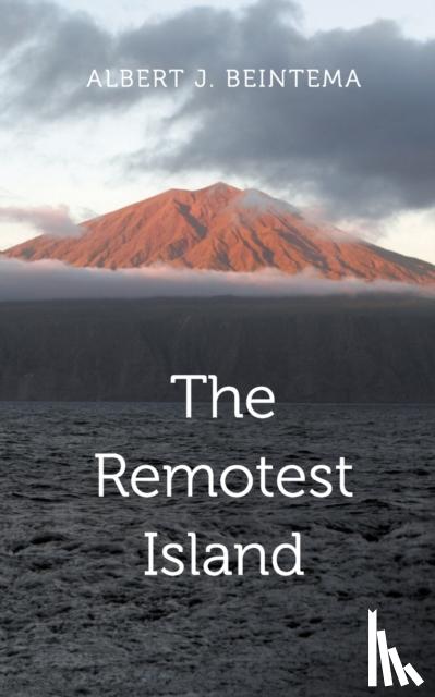 Beintema, Albert J. - The Remotest Island
