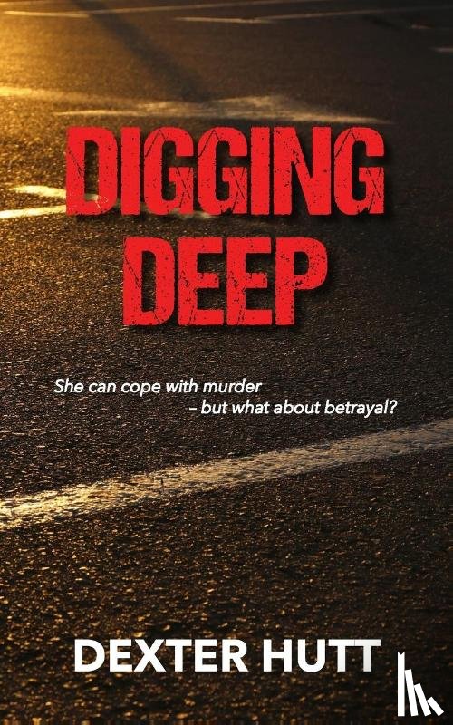 Hutt, Dexter - Digging Deep
