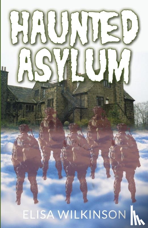 Wilkinson, Elisa - The Haunted Asylum