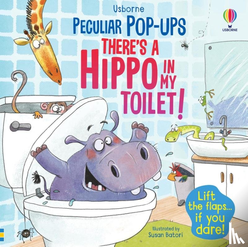 Taplin, Sam - There's a Hippo in my Toilet!