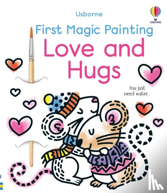 Wheatley, Abigail - First Magic Painting Love and Hugs