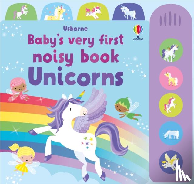 Watt, Fiona - Baby's Very First Noisy Book Unicorns