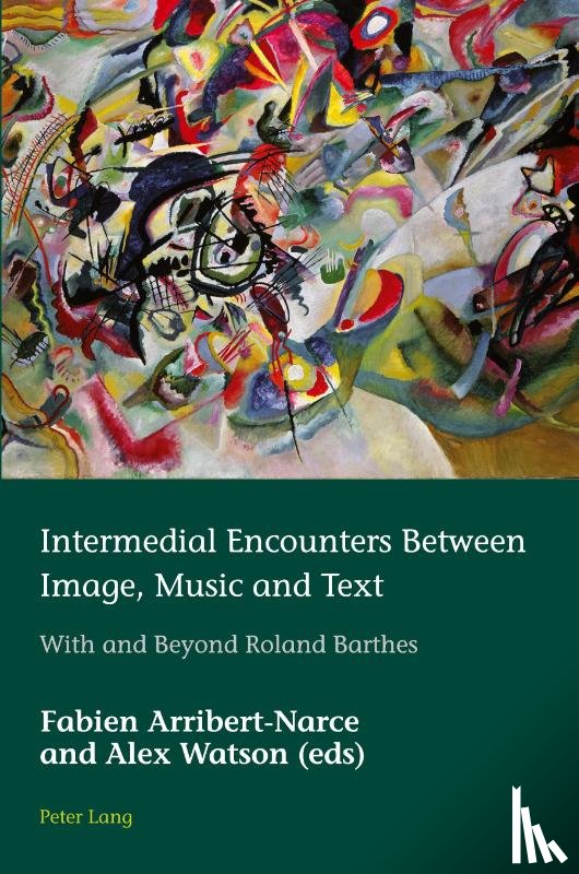  - Intermedial Encounters Between Image, Music and Text