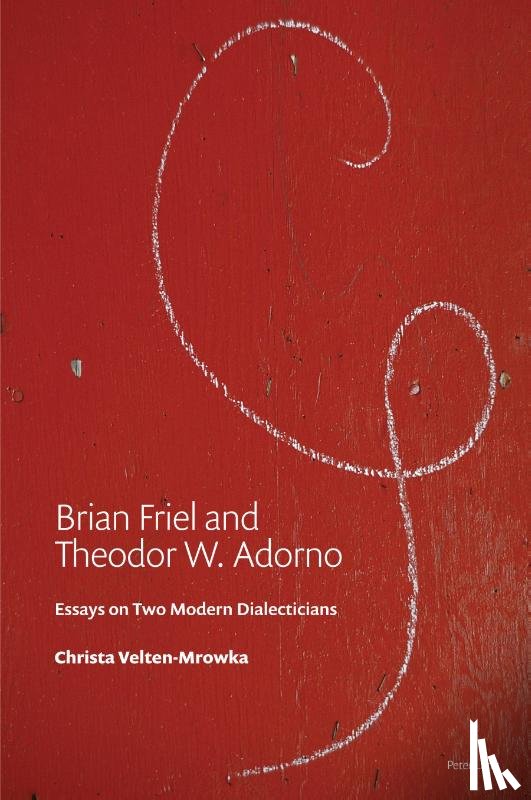 Mrowka, Christa - Brian Friel and Theodor W. Adorno